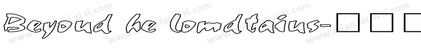 Beyoud he lomdtaius字体转换
